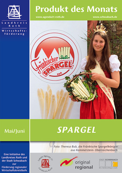 „Spargel“ ist traditionell das Produkt der Monate Mai und Juni