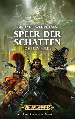 Warhammer Age of Sigmar - Der Speer der Schatten