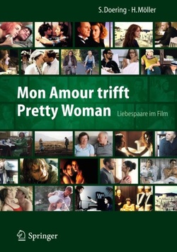Mon Amour trifft Pretty Woman: Liebespaare im Film