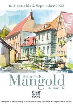 Heinrich K. Mangold Aquarelle. Sommerausstellung in der Kunstgalerie Fuchs