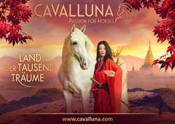 „CAVALLUNA – Land der Tausend Träume“: Ein fantastischer Ritt durch Asien