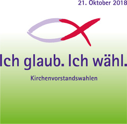 Ich glaub. Ich wähl.“  Kirchenvorstandswahlen der evangelischen Kirchengemeinden im Dekanat Schwabach