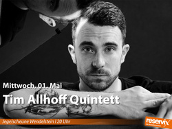 Tim Allhoff Quintett / Jazz & Blues Open Wendelstein