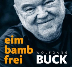 Wolfgang Buck – Eimbambfrei